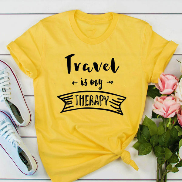 Travel Is My Therapy Letters  Funny T-Shirt For Lady Girl