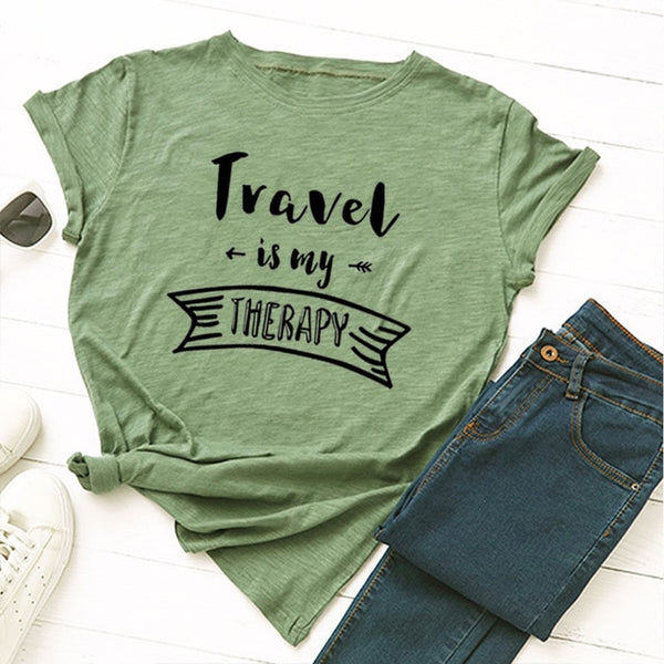 Travel Is My Therapy Letters  Funny T-Shirt For Lady Girl