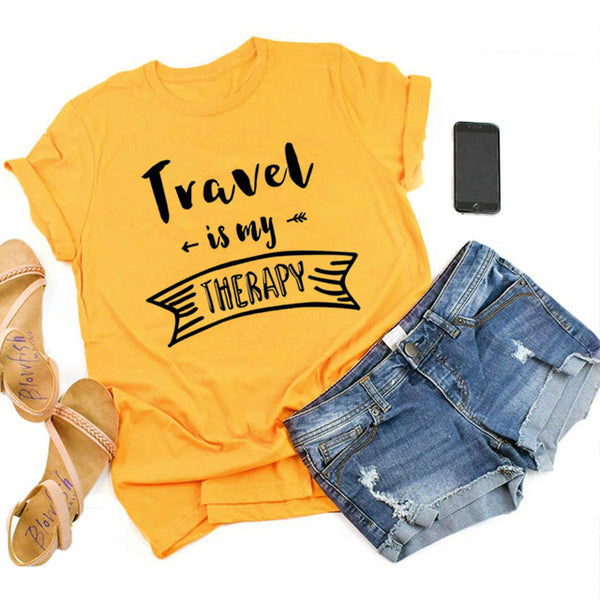 Travel Is My Therapy Letters  Funny T-Shirt For Lady Girl