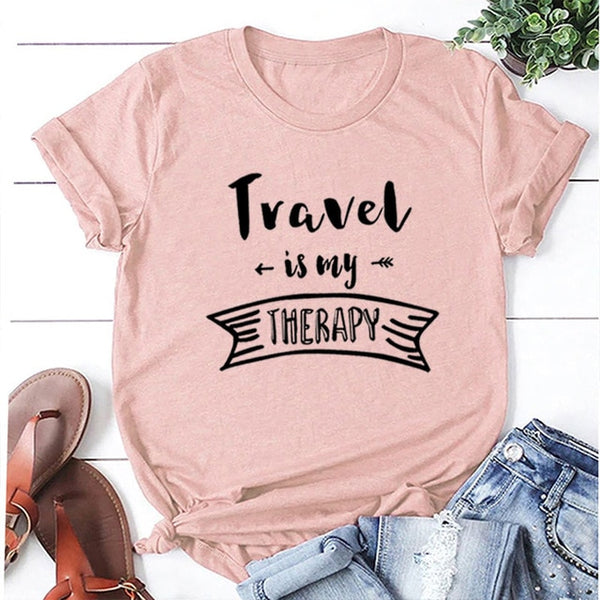 Travel Is My Therapy Letters  Funny T-Shirt For Lady Girl